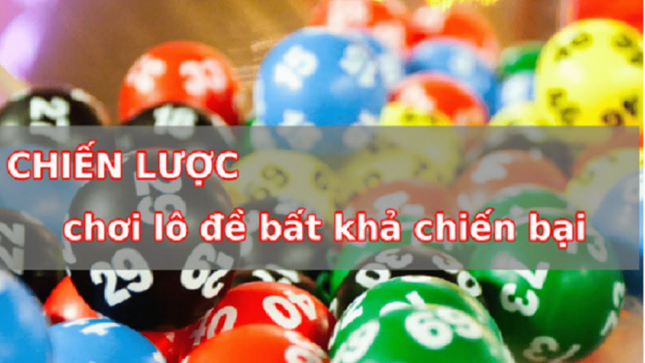 Chiến lược chơi lô đề