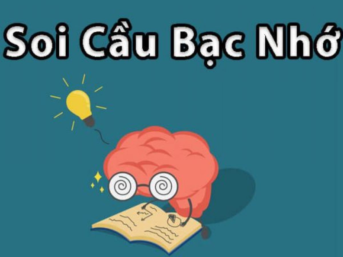 Soi cầu bạc nhớ