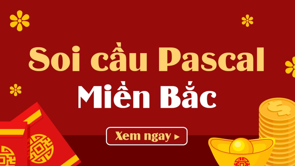 Soi cầu Pascal miền bắc