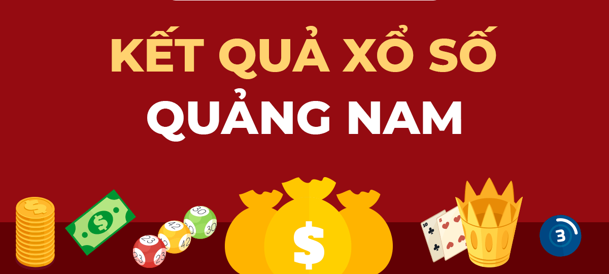 Tìm hiểu sơ lược xổ số Quảng Nam