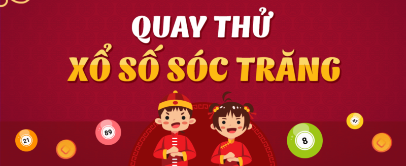  Quay thử xổ số sóc trăng uy tín miễn phí 