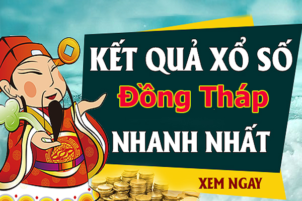 Dự đoán thống kê kết quả xổ số đồng tháp nhanh nhất